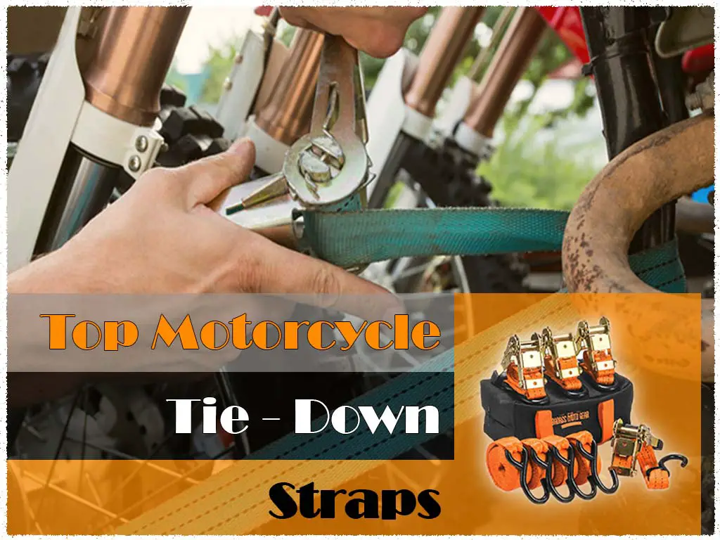 Motorcycle Tie-Down Straps Compared