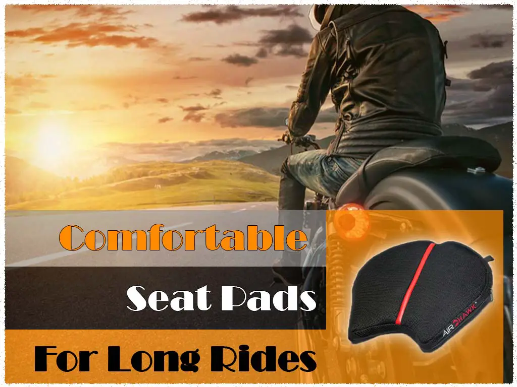 motorcycle seat pads for long rides